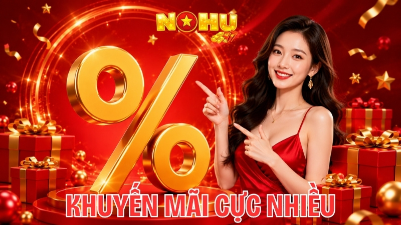 Khuyến mãi cực nhiều tại Nohu90